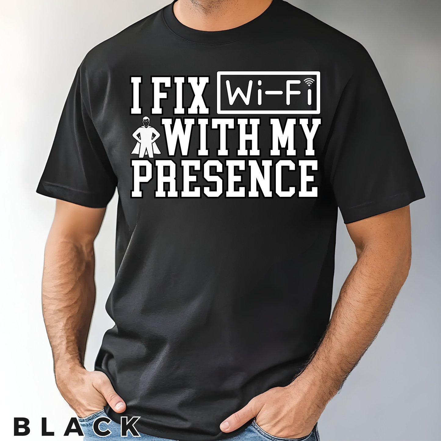 "I fix wi-fi with my presence" Comfort Colors® Dad Shirt, Father’s Day Gift, Gift for Cool Dad, Funny Dad Shirt, Dad Shirt, Daddy Shirt, Best Dad Shirt, Gift for Dad
