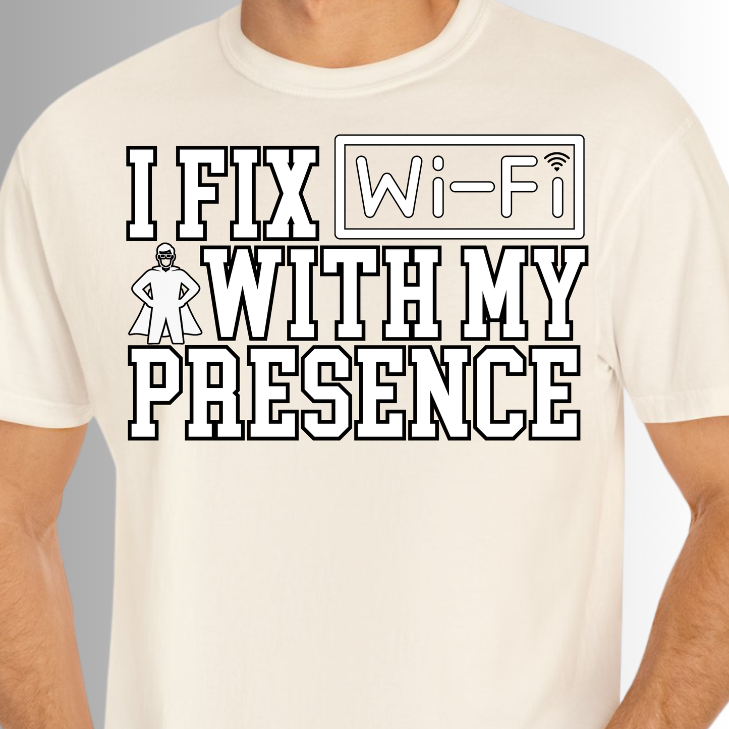 "I fix wi-fi with my presence" Comfort Colors® Dad Shirt, Father’s Day Gift, Gift for Cool Dad, Funny Dad Shirt, Dad Shirt, Daddy Shirt, Best Dad Shirt, Gift for Dad