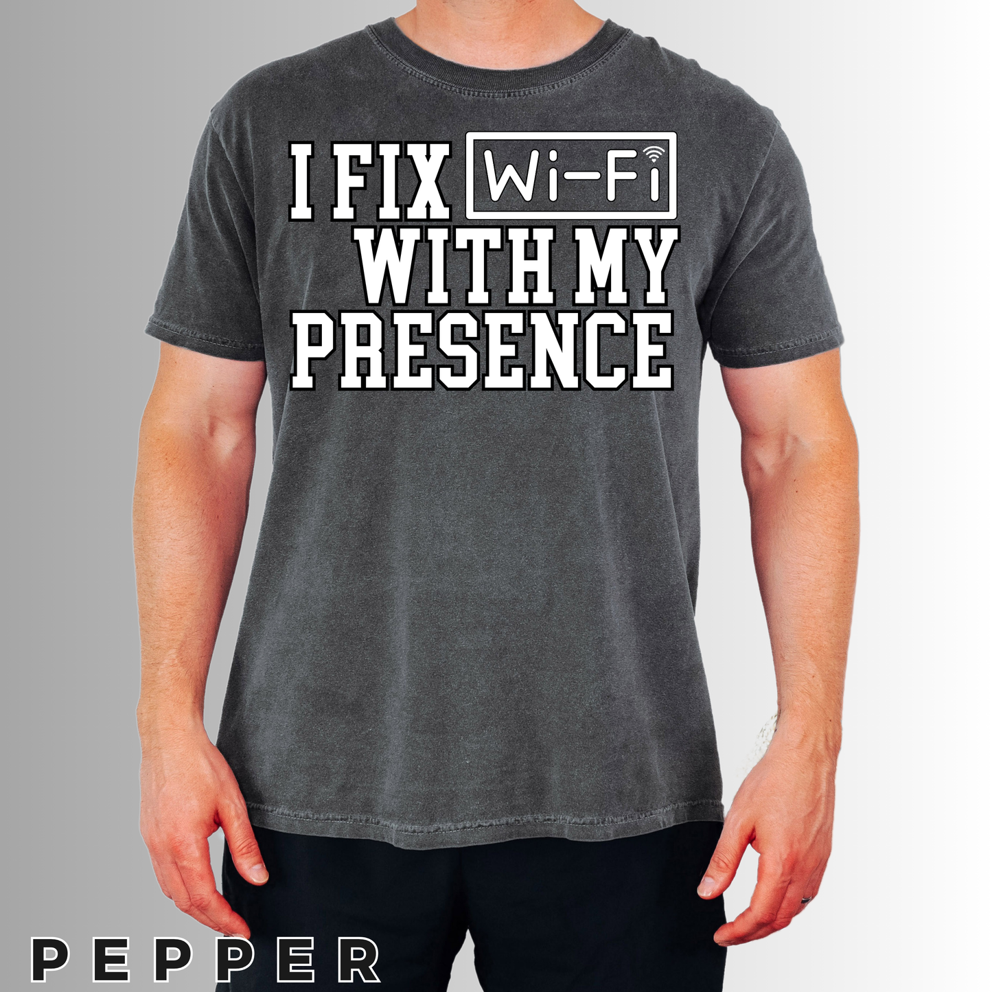 "I fix wi-fi with my presence" Comfort Colors® Dad Shirt, Father’s Day Gift, Gift for Cool Dad, Funny Dad Shirt, Dad Shirt, Daddy Shirt, Best Dad Shirt, Gift for Dad
