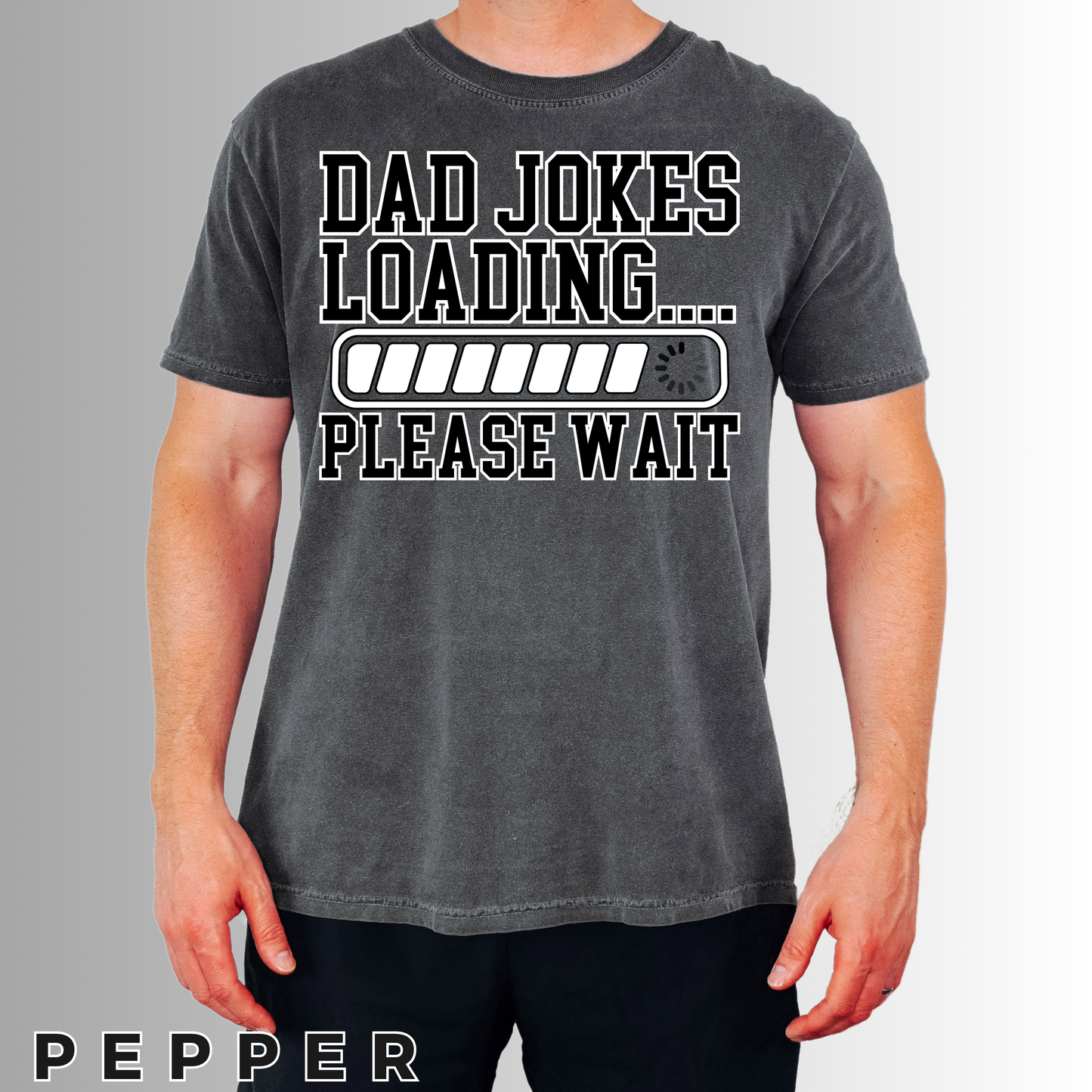 "Dad Jokes Loading....Please Wait" Comfort Colors® Dad Shirt, Father’s Day Gift, Gift for Cool Dad, Funny Dad Shirt, Dad Shirt, Daddy Shirt, Best Dad Shirt, Gift for Dad