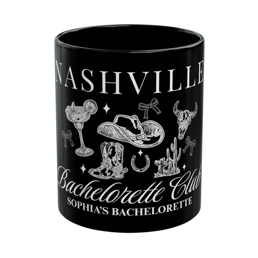 Nashville Bachelorette, Custom Black Mug, Custom Design Black Mug, Custom Text Photo Black Mug 11oz or 15oz
