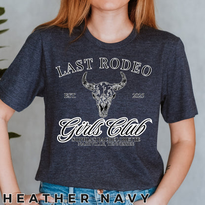 Last Rodeo Bachelorette Shirts, Personalized Girls Trip Shirt, Nashville Bach Party, Custom Location, Cocktail Club, Batch Club Shirt